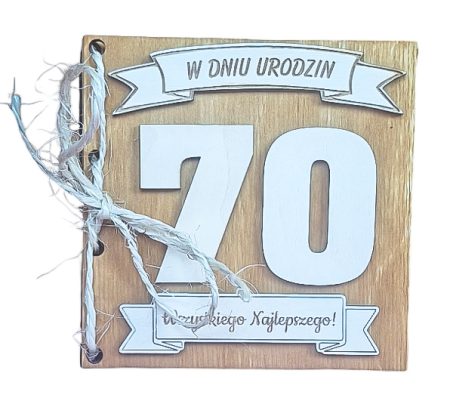Drewniana kartka urodzinowa na 70 urodziny URODZINY SIEDZEMDZIESIĄTKA
