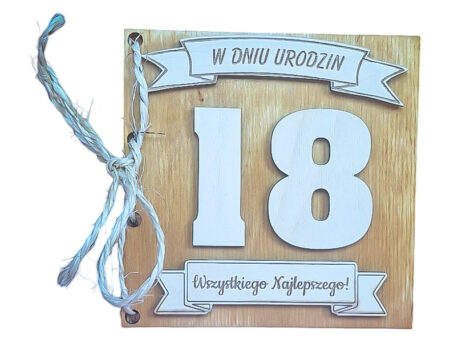 Drewniana kartka urodzinowa na 18 urodziny URODZINY OSIEMNASTKA